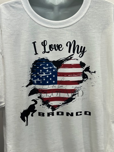 I Love My Bronco Flag Short/Long Tshirt-